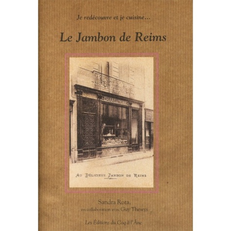 Sandra Rota - Le Jambon de Reims.