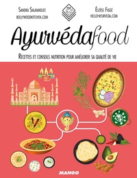 Ayurvédafood - Recettes et conseils nutrition pour améliorer sa qualité de vie.pdf