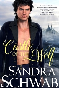  Sandra Schwab - Castle of the Wolf.