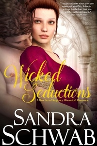  Sandra Schwab - Wicked Seductions: A Box Set of Regency Historical Romance.