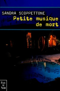 Sandra Scoppettone - Petite Musique De Mort.