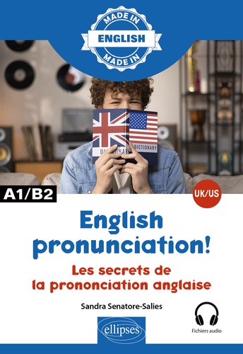 English pronunciation! A1/A2. Les secrets de la prononciation anglaise UK/US