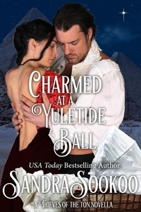  Sandra Sookoo - Charmed at a Yuletide Ball - Thieves of the Ton, #8.