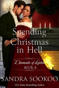 Jarre de téléchargement d'ebook mobile gratuit Spending Christmas in Hell - Diamonds of London, #8 in French par Sandra Sookoo PDB
