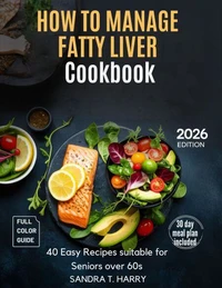 How To Manage Fatty Liver Cookbook