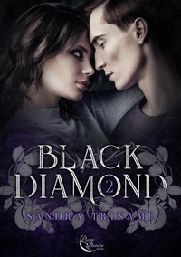 Sandra Triname - Black Diamond : Tome 2 - Black Diamond, T2.