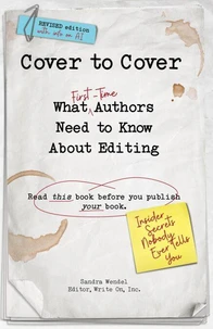 Cover to Cover: What First-Time Authors Need to Know About Editing (REVISED)