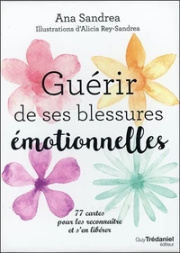 Guérir de ses blessures émotionnelles