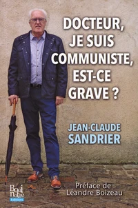 Docteur, je suis communiste, est-ce grave ?