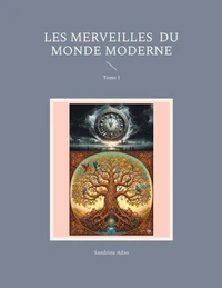 Les Merveilles  du  Monde Moderne