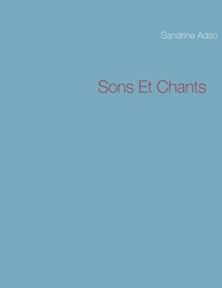 Sandrine Adso - Sons et chants.