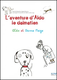 L'aventure d'Aldo le dalmatien
