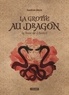 Sandrine Alexie - La Rose de Djam Tome 2 : La grotte du dragon.
