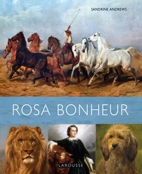 Télécharger livre pdf gratuitement Rosa Bonheur MOBI DJVU par Sandrine Andrews 9782036026858 (French Edition)