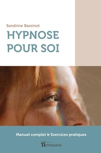 Sandrine Bassinet - Hypnose pour soi - La pensée qui transforme.