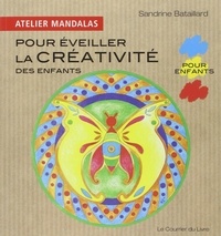 Sandrine Bataillard - Atelier mandalas pour éveiller la créativité des enfants.