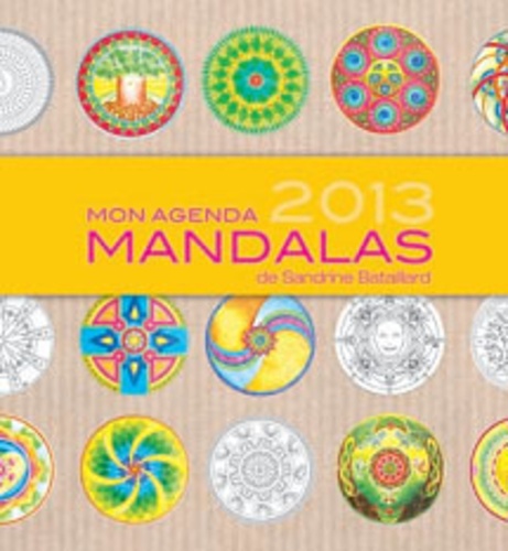 Sandrine Bataillard - Mon agenda Mandalas 2013.