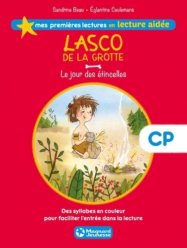 Lasco de la grotte Tome 1 Le jour des étincelles. Lecture aidée