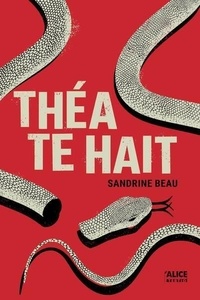 Sandrine Beau - Théa te hait.