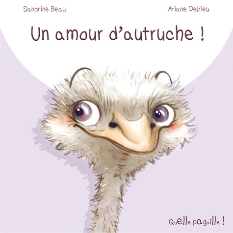 Un amour d'autruche