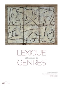 Sandrine Bédouret-Larraburu et Christine Copy - Lexique et frontières de genres.