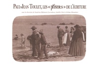 Sandrine Bédouret-Larraburu et Isabelle Chol - Paul-Jean Toulet, les "prismes" de l'écriture.