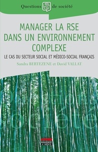 Manager la RSE dans un environnement complexe - Le cas du secteur social et médico-social français.pdf