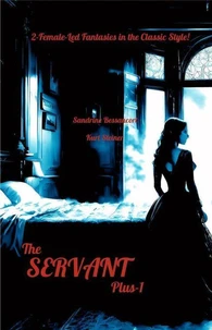 The Servant... Plus-1