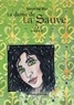 Sandrine Biyi - La dame de la Sauve Tome 5 : 1127.