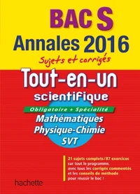 Bac S Tout-en-un scientifique