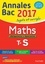 Maths obligatoire + spécialité Tle S. Sujets et corrigés  Edition 2017 - Occasion