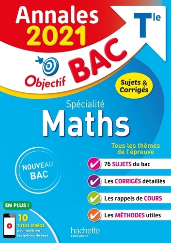 Spécialité Maths Tle. Sujets & corrigés  Edition 2021