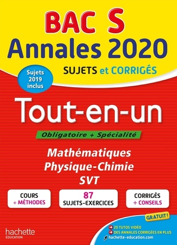 Tout-en-un Tle S Obligatoire + Spécialité Mathématiques, Physique-Chimie, SVT. Sujets et corrigés  Edition 2020