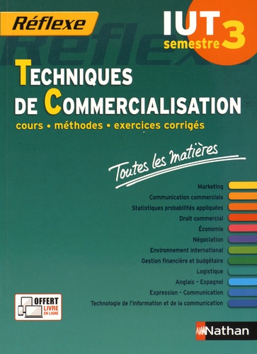 Sandrine Cadenat et Annie Bourdoux - Techniques de commercialisation IUT semestre 3 - Toutes les matières.