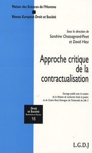 Sandrine Chassagnard-Pinet et David Hiez - Approche critique de la contractualisation.