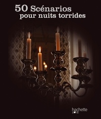 Sandrine Chatrene - 50 scénarios pour nuits torrides.