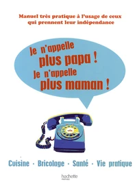 Je n'appelle plus papa ! Je n'appelle plus Maman !