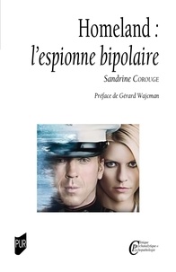 Sandrine Corouge - Homeland : L'espionne bipolaire.