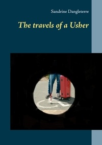 Sandrine Dangleterre - The travels of a Usher.