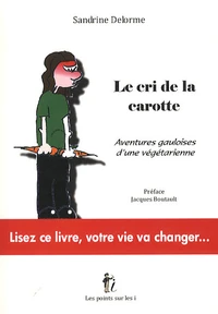 Le cri de la carotte
