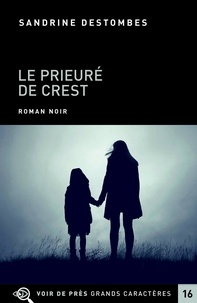 Téléchargement de livre mobile Le prieuré de Crest 9782378282110 par Sandrine Destombes en francais