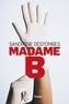 Sandrine Destombes - Madame B.