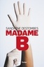 Sandrine Destombes et Sandrine Destombes - Madame B..