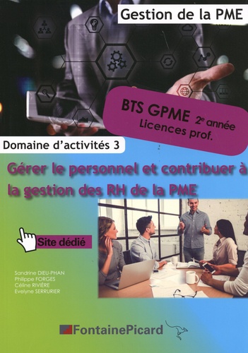 Gérer le personnel et contribuer à la gestion des RH de la PME BTS GPME 2e année/Licences pro. Domaine d'activités 3  Edition 2019