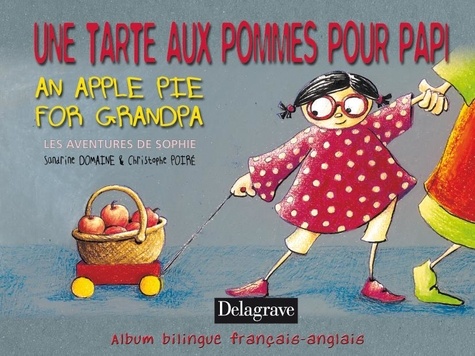 Sandrine Domaine et Christophe Poiré - Une tarte aux pommes pour Papi.