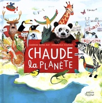 Sandrine Dumas Roy et Emmanuelle Houssais - Chaude la planète.