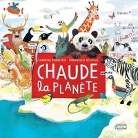 Ebook ebook t&eacute;l&eacute;chargements gratuits Chaude la plan&egrave;te 9782352635253  par Sandrine Dumas Roy, Emmanuelle Houssais