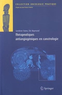 Sandrine Faivre - Thérapeutiques antiangiogéniques en cancérologie.