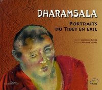 Sandrine Favre - Dharamsala - Portraits du Tibet en exil.