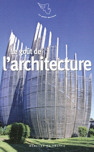 Sandrine Fillipetti - Le goût de l'architecture.